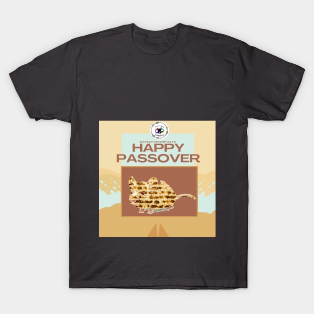 Matzah Mouse Says Happy Passover T-Shirt by Fierceautie